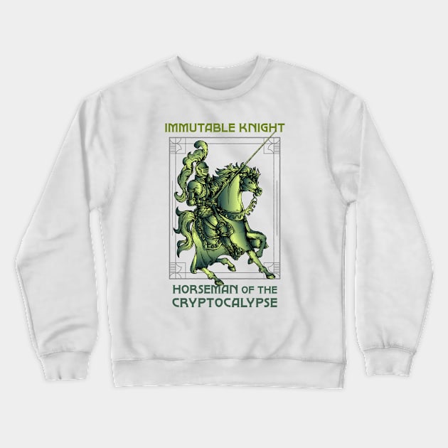 Immutable Knight - Horseman of the Cryptocalypse (white background) Crewneck Sweatshirt by Hardfork Wear